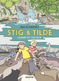 Cover image for Stig & Tilde: Leader of the Pack