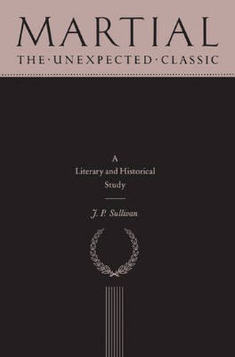 Cover image for Martial: The Unexpected Classic