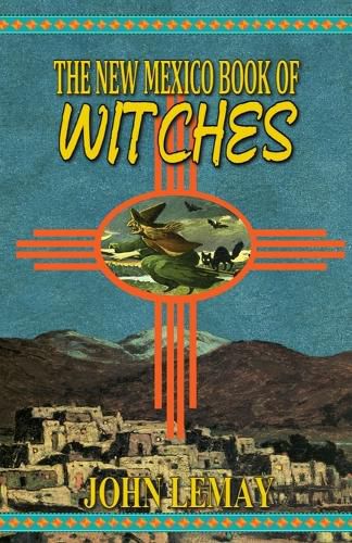 Cover image for The New Mexico Book of Witches