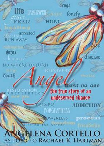 Cover image for Angel: The True Story of an Undeserved Chance