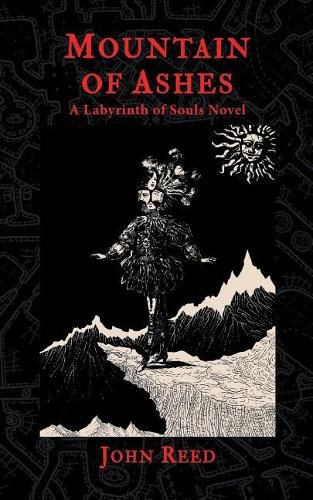 Cover image for Mountain of Ashes: A Labyrinth of Souls Novel