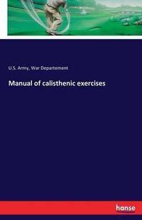 Cover image for Manual of calisthenic exercises