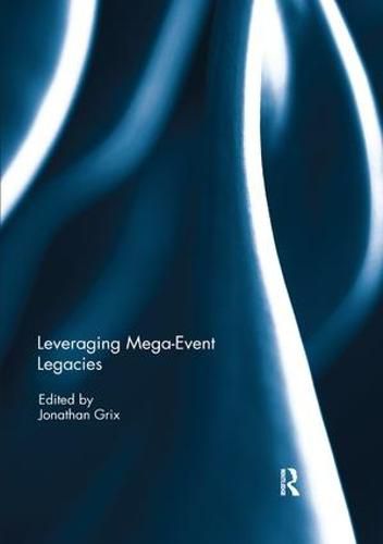 Cover image for Leveraging Mega-Event Legacies