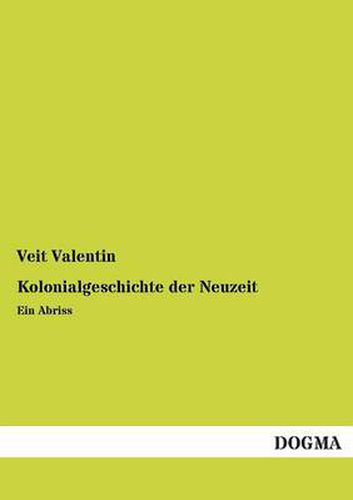 Cover image for Kolonialgeschichte Der Neuzeit