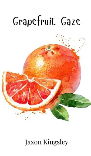 Cover image for Grapefruit Gaze