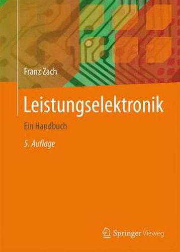 Cover image for Leistungselektronik: Ein Handbuch Band 1 / Band 2