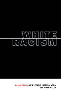 Cover image for White Racism: The Basics