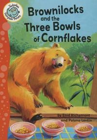 Cover image for Brownilocks and the Three Bowls of Cornflakes