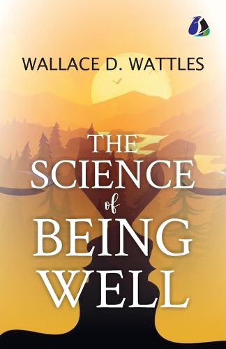 Cover image for The Science of Being Well