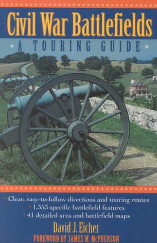 Cover image for Civil War Battlefields: A Touring Guide