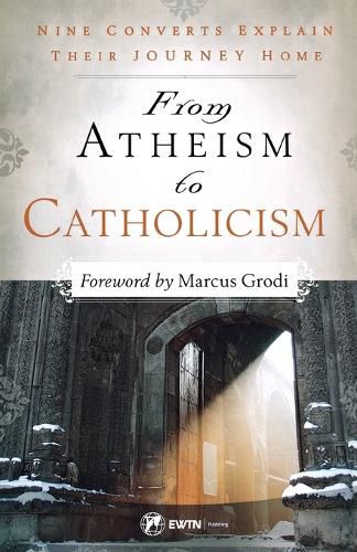 Cover image for From Atheism to Catholicism