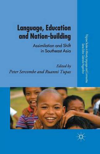 Cover image for Language, Education and Nation-building: Assimilation and Shift in Southeast Asia