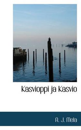 Cover image for Kasvioppi Ja Kasvio