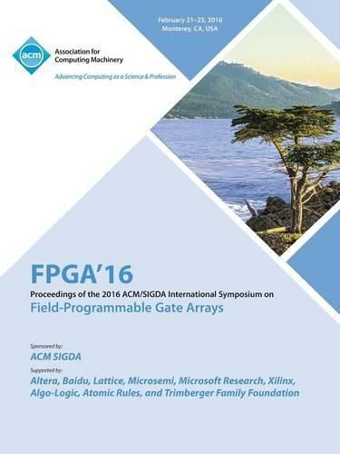 Cover image for 24th ACM/SIGADA International Symposium on Field Programmable Gate Arrays