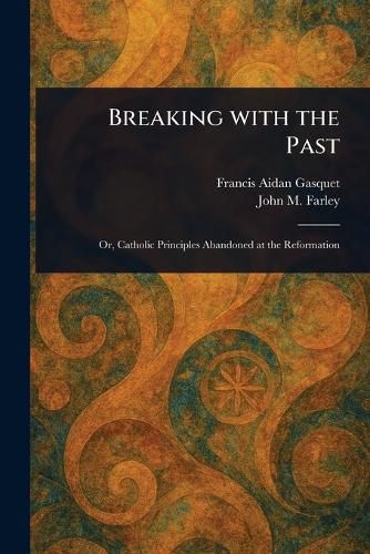Cover image for Breaking With the Past