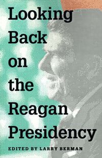 Cover image for Looking Back on the Reagan Presidency