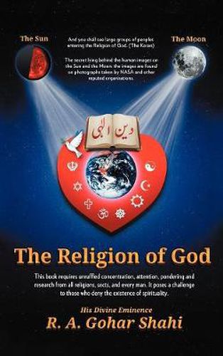 Cover image for The Religion of God (Divine Love): Untold Mysteries and Secrets of God