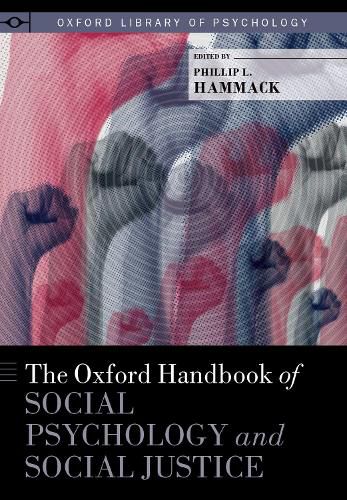 Cover image for The Oxford Handbook of Social Psychology and Social Justice