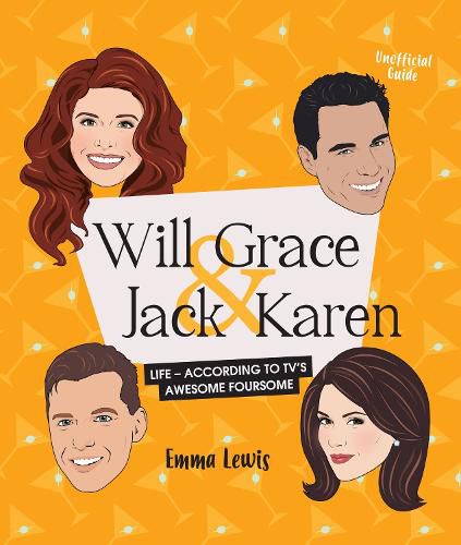 Cover image for Will & Grace & Jack & Karen: Life - according to TV's awesome foursome