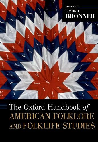 Cover image for The Oxford Handbook of American Folklore and Folklife Studies