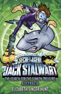 Cover image for Jack Stalwart: The Search for the Sunken Treasure: Australia: Book 2
