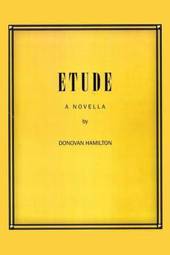 Cover image for Etude: A Novella