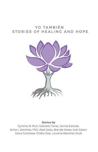 Yo Tambi n: Stories of Healing and Hope