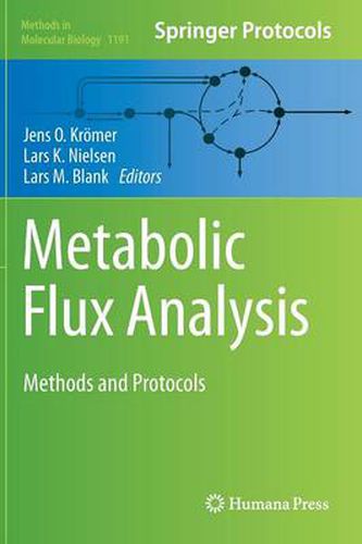 Metabolic Flux Analysis: Methods and Protocols