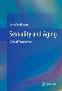 Cover image for Sexuality and Aging: Clinical Perspectives