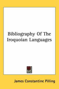 Cover image for Bibliography of the Iroquoian Languages