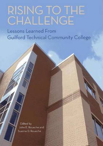 Cover image for Rising to the Challenge: Lessons Learned From Guilford Technical Community College