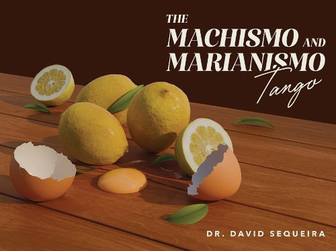 Cover image for The Machismo and Marianismo Tango