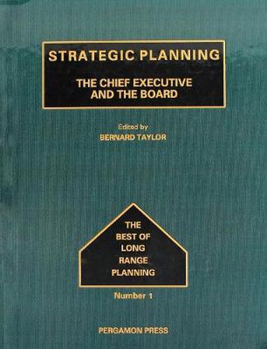 Cover image for Strategic Planning: The Chief Executive and the Board