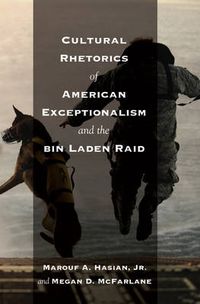 Cover image for Cultural Rhetorics of American Exceptionalism and the bin Laden Raid