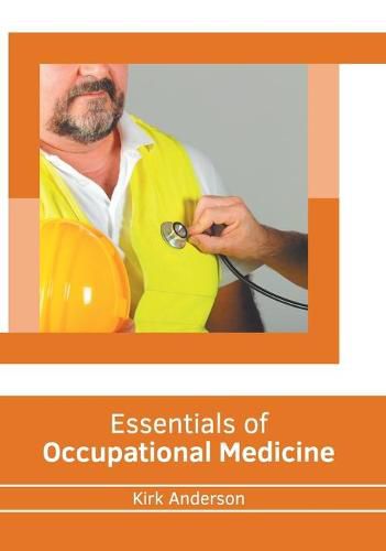 Cover image for Essentials of Occupational Medicine