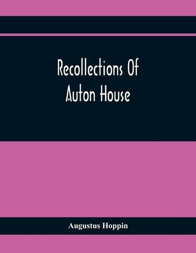 Cover image for Recollections Of Auton House