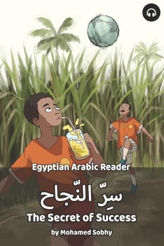 Cover image for The Secret of Success: Egyptian Arabic Reader