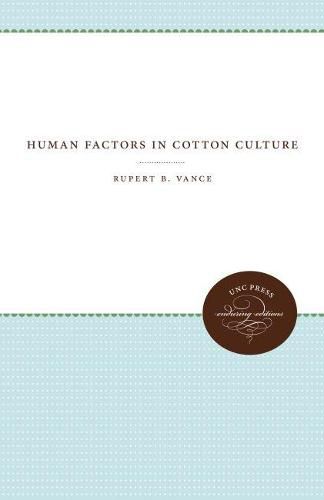 Cover image for Human Factors in Cotton Culture