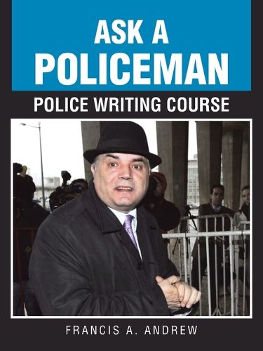 Cover image for Ask a Policeman Police Writing Course