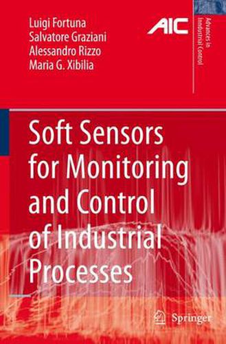 Cover image for Soft Sensors for Monitoring and Control of Industrial Processes