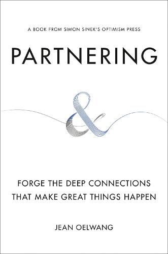 Cover image for Partnering: Forge the Deep Connections That Make Great Things Happen