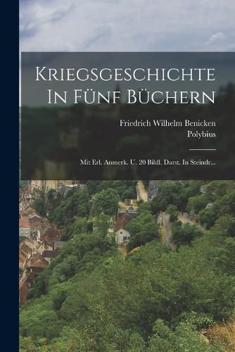 Cover image for Kriegsgeschichte In Fuenf Buechern