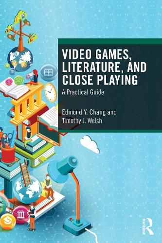 Cover image for Video Games, Literature, and Close Playing