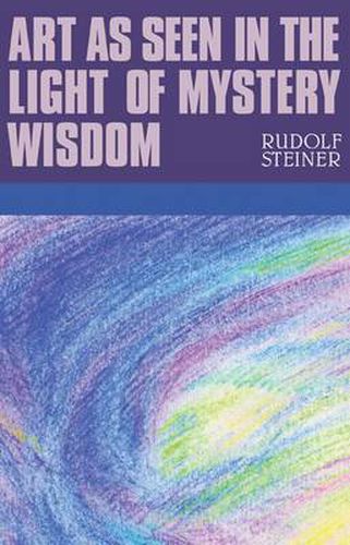 Cover image for Art as Seen in the Light of Mystery Wisdom