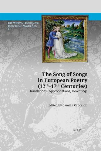 Cover image for Song of Songs in European Poetry (Twelfth to Seventeenth Centuries)