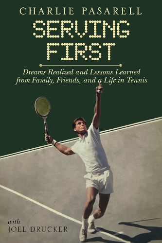 Cover image for Charlie Pasarell: Serving First