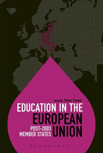 Cover image for Education in the European Union: Post-2003 Member States