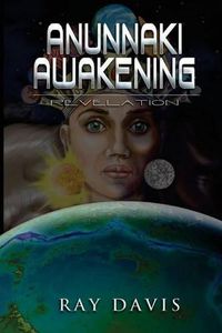 Cover image for Anunnaki Awakening: Revelation