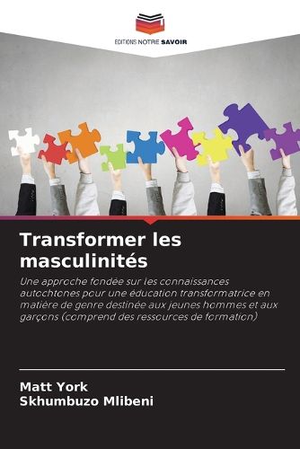 Cover image for Transformer les masculinites