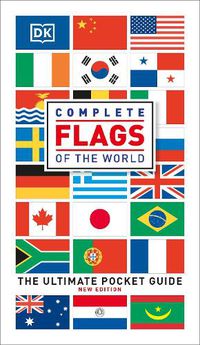 Cover image for Complete Flags of the World: The Ultimate Pocket Guide
